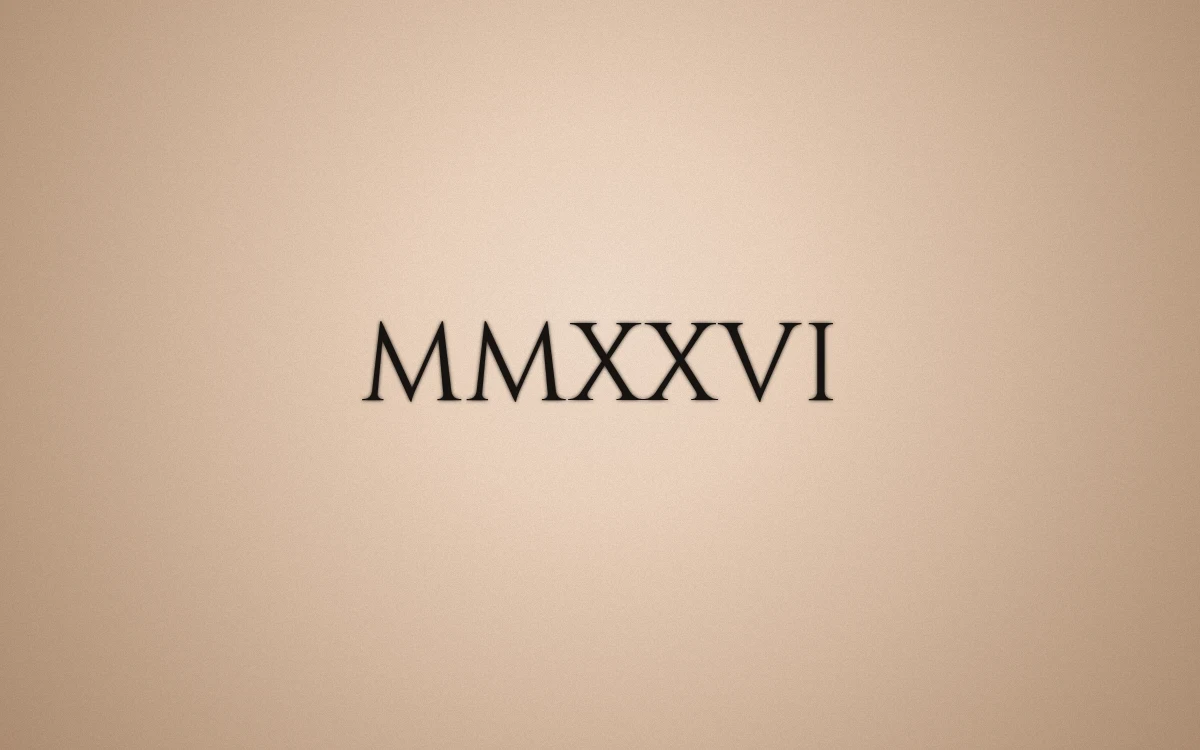 MMXXVI rendered in Cinzel by the actual lettering tool